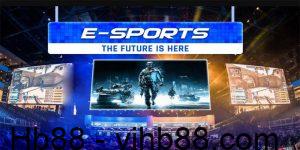 E - sports HB88 sở hữu nhiều trò chơi cá cược nổi trội nhất hiện nay