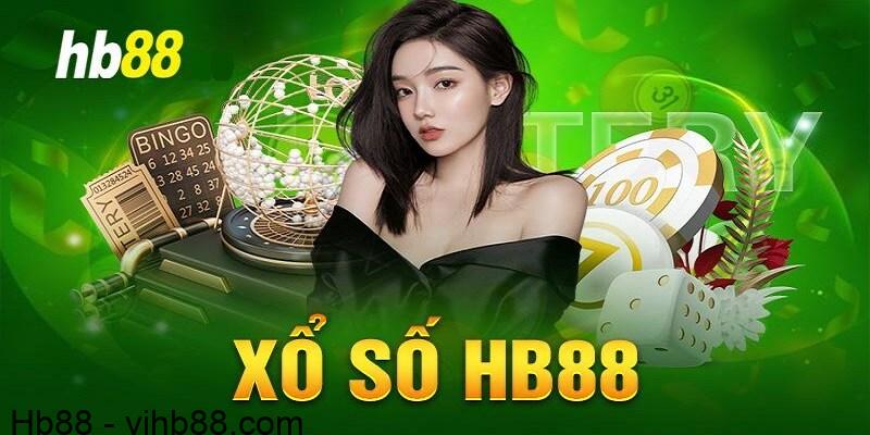 Sảnh xổ số HB88 với nhiều sản phẩm cá cược đa dạng cho thành viên cá cược